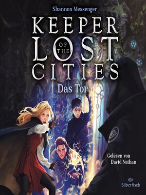 cover image of Keeper of the Lost Cities--Das Tor (Keeper of the Lost Cities 5)